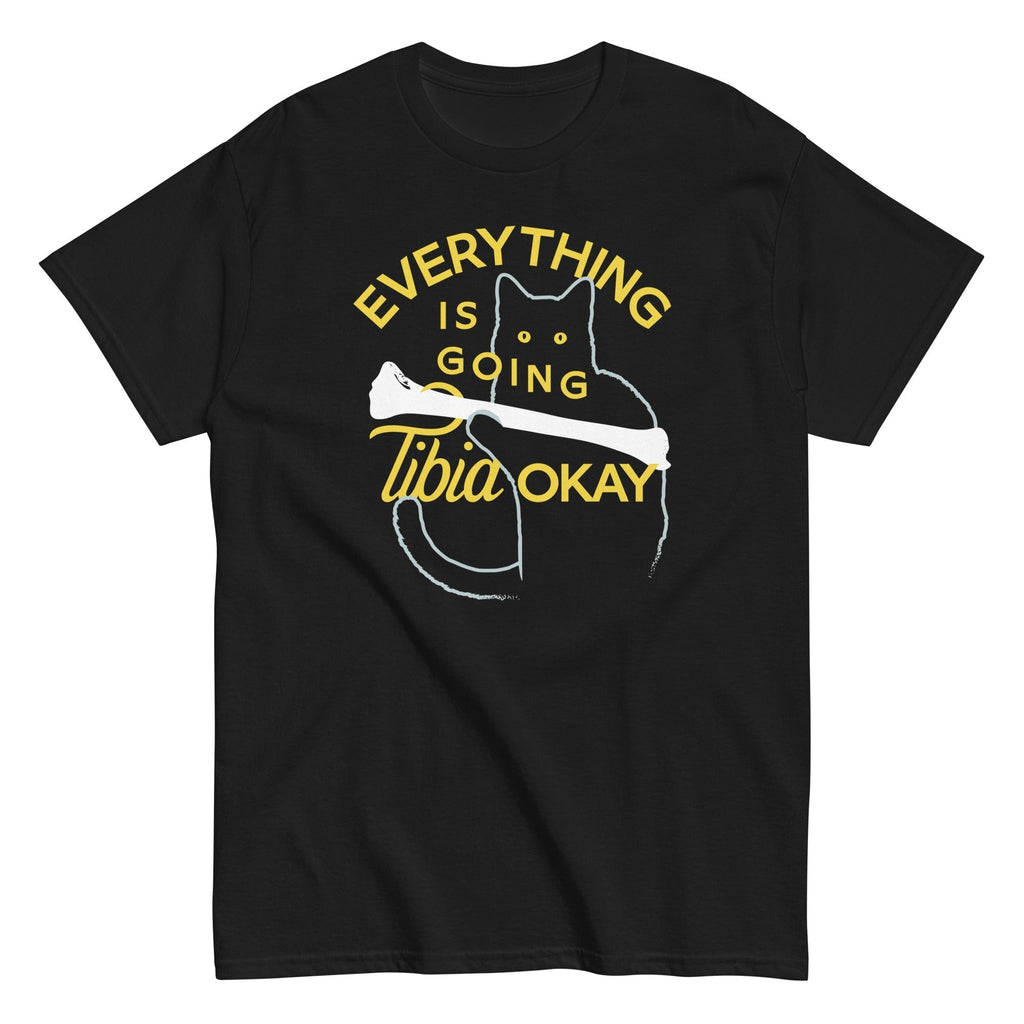 Everything Is Going Tibia Okay Men's Classic Tee Hoodie, Sweatshirt | PureTeeCo.com (Image 2)