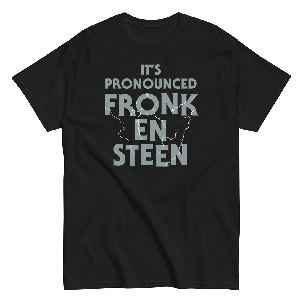 It's Pronounced Fronk-En-Steen Men's Classic Tee Hoodie, Sweatshirt | PureTeeCo.com (Image 1)
