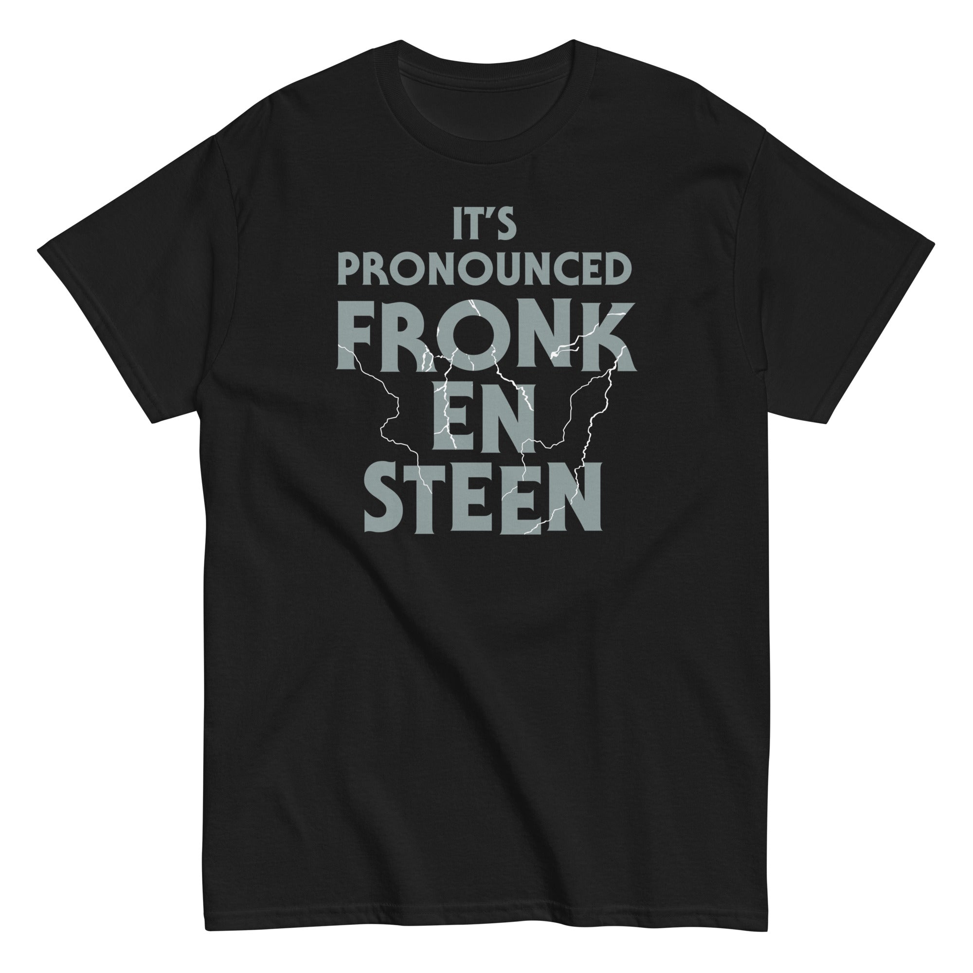 It's Pronounced Fronk-En-Steen Men's Classic Tee Hoodie, Sweatshirt | PureTeeCo.com (Image 1)