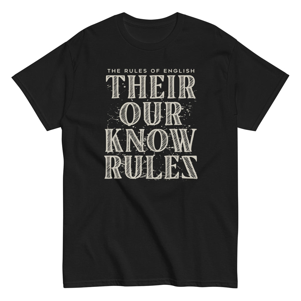 Their Our Know Rules Men's Classic Tee Hoodie, Sweatshirt | PureTeeCo.com (Image 1)
