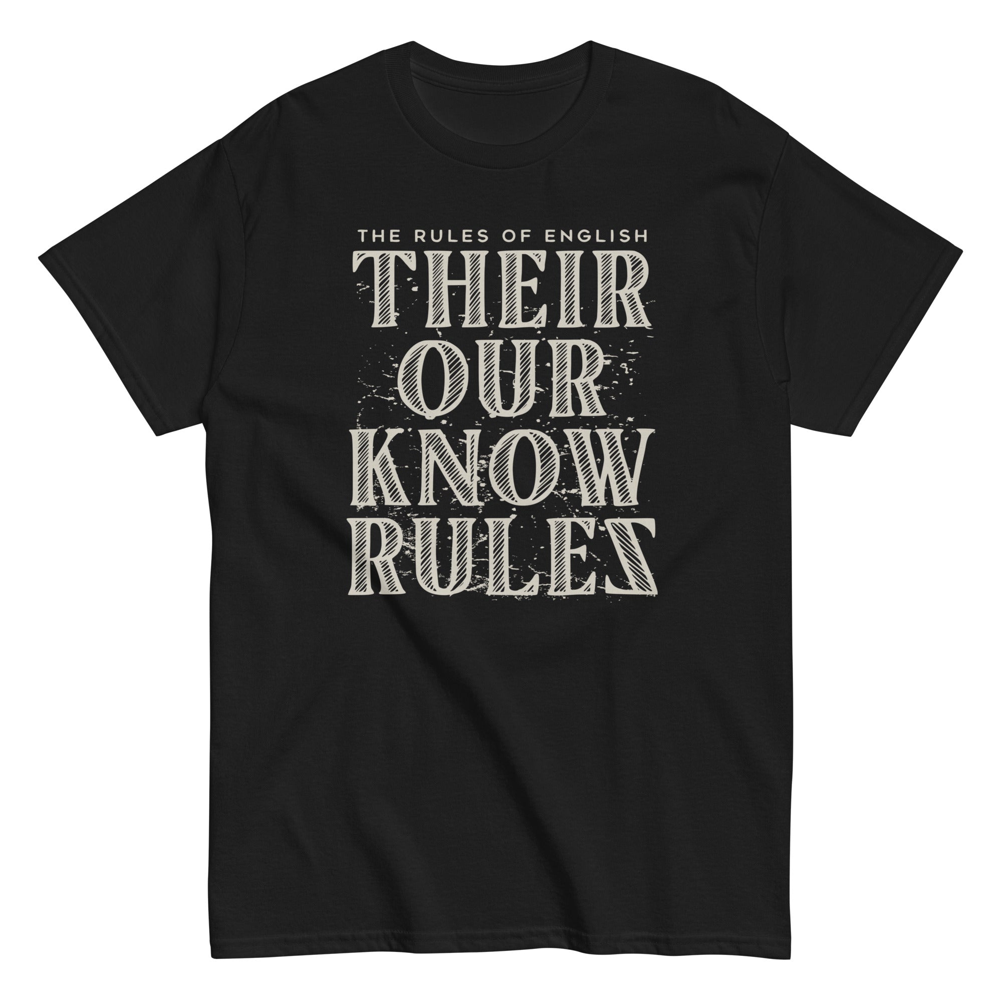 Their Our Know Rules Men's Classic Tee Hoodie, Sweatshirt | PureTeeCo.com (Image 1)