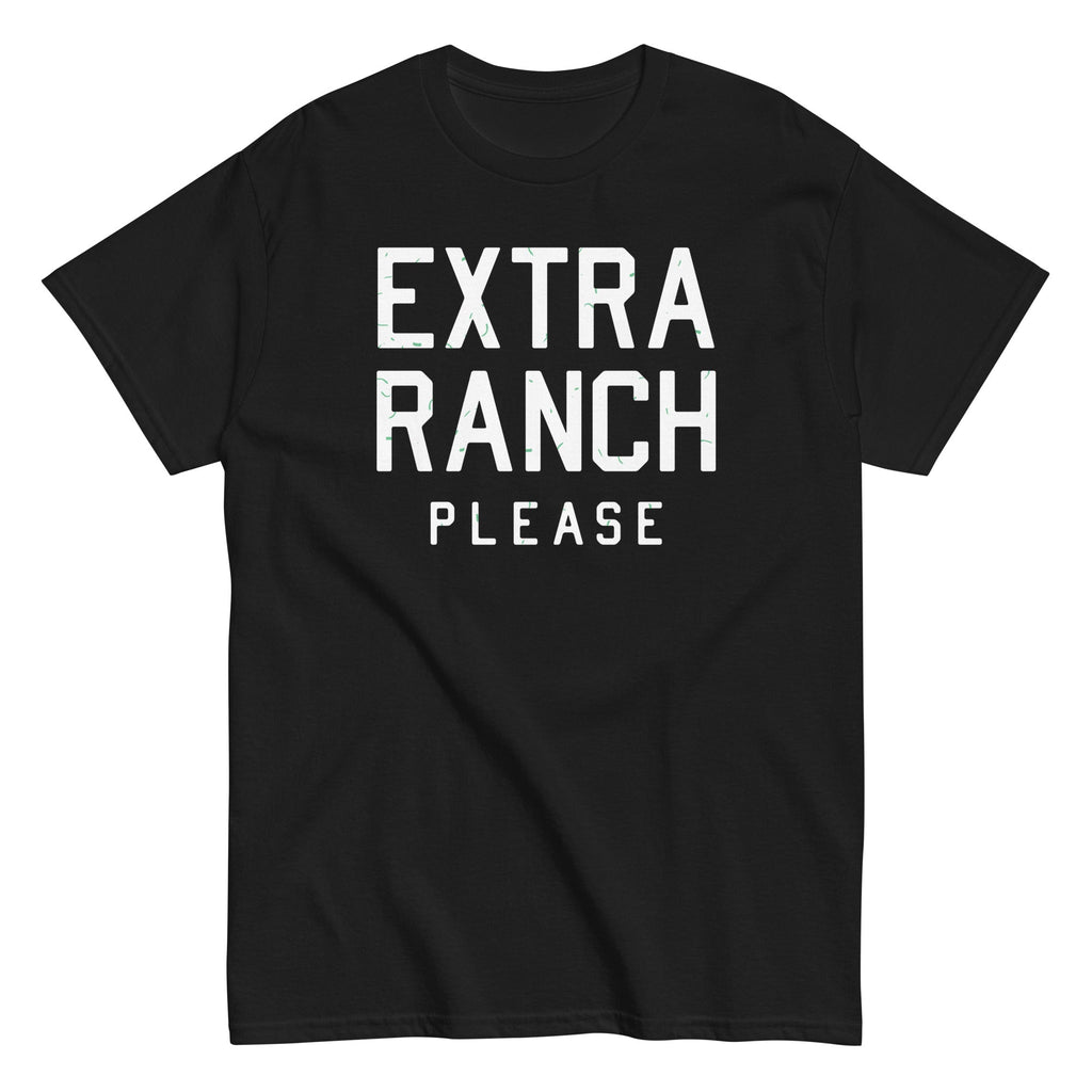 Extra Ranch Please Men's Classic Tee Hoodie, Sweatshirt | PureTeeCo.com (Image 2)