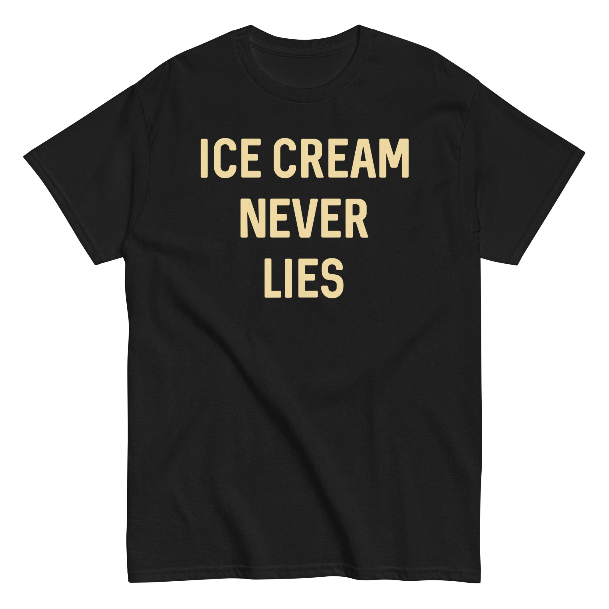 Ice Cream Never Lies Men's Classic Tee Hoodie, Sweatshirt | PureTeeCo.com (Image 1)