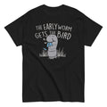 The Early Worm Gets The Bird Men's Classic Tee Hoodie, Sweatshirt | PureTeeCo.com (Image 1)