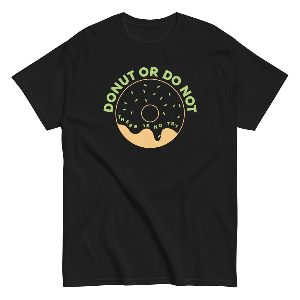 Donut Or Do Not Men's Classic Tee Hoodie, Sweatshirt | PureTeeCo.com (Image 1)