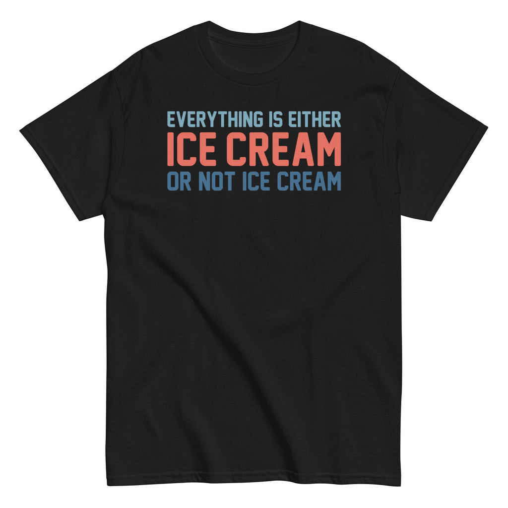 Everything Is Ice Cream Or Not Ice Cream Men's Classic Tee Hoodie, Sweatshirt | PureTeeCo.com (Image 5)