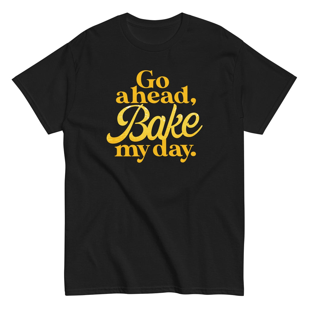 Go Ahead, Bake My Day Men's Classic Tee Hoodie, Sweatshirt | PureTeeCo.com (Image 2)