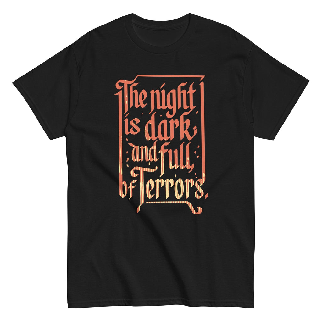The Night Is Dark And Full Of Terrors Men's Classic Tee Hoodie, Sweatshirt | PureTeeCo.com (Image 1)