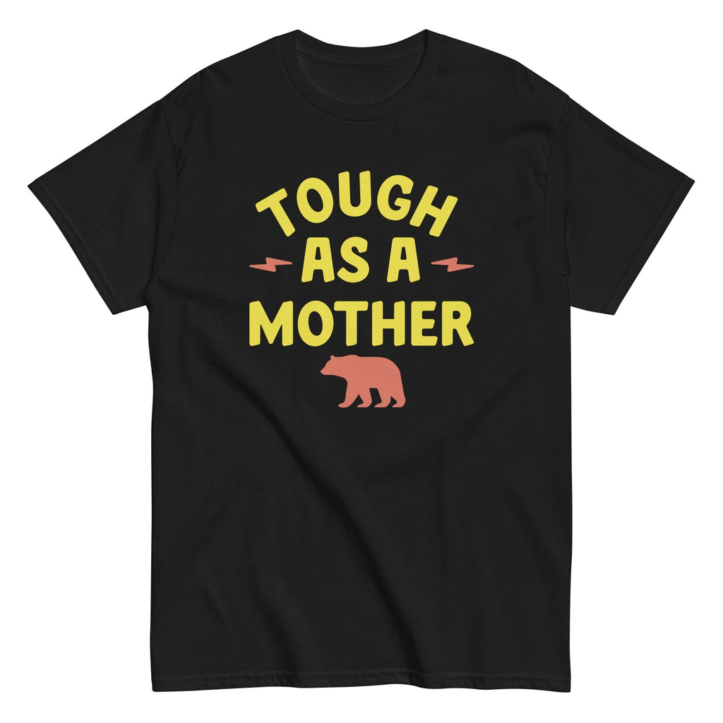 Tough As A Mother Men's Classic Tee Hoodie, Sweatshirt | PureTeeCo.com (Image 2)