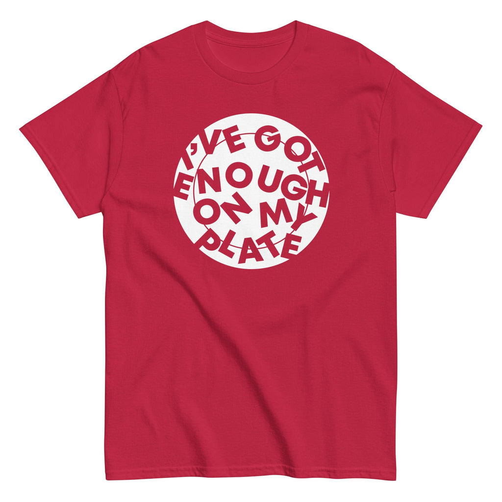 I've Got Enough On My Plate Men's Classic Tee Hoodie, Sweatshirt | PureTeeCo.com (Image 5)