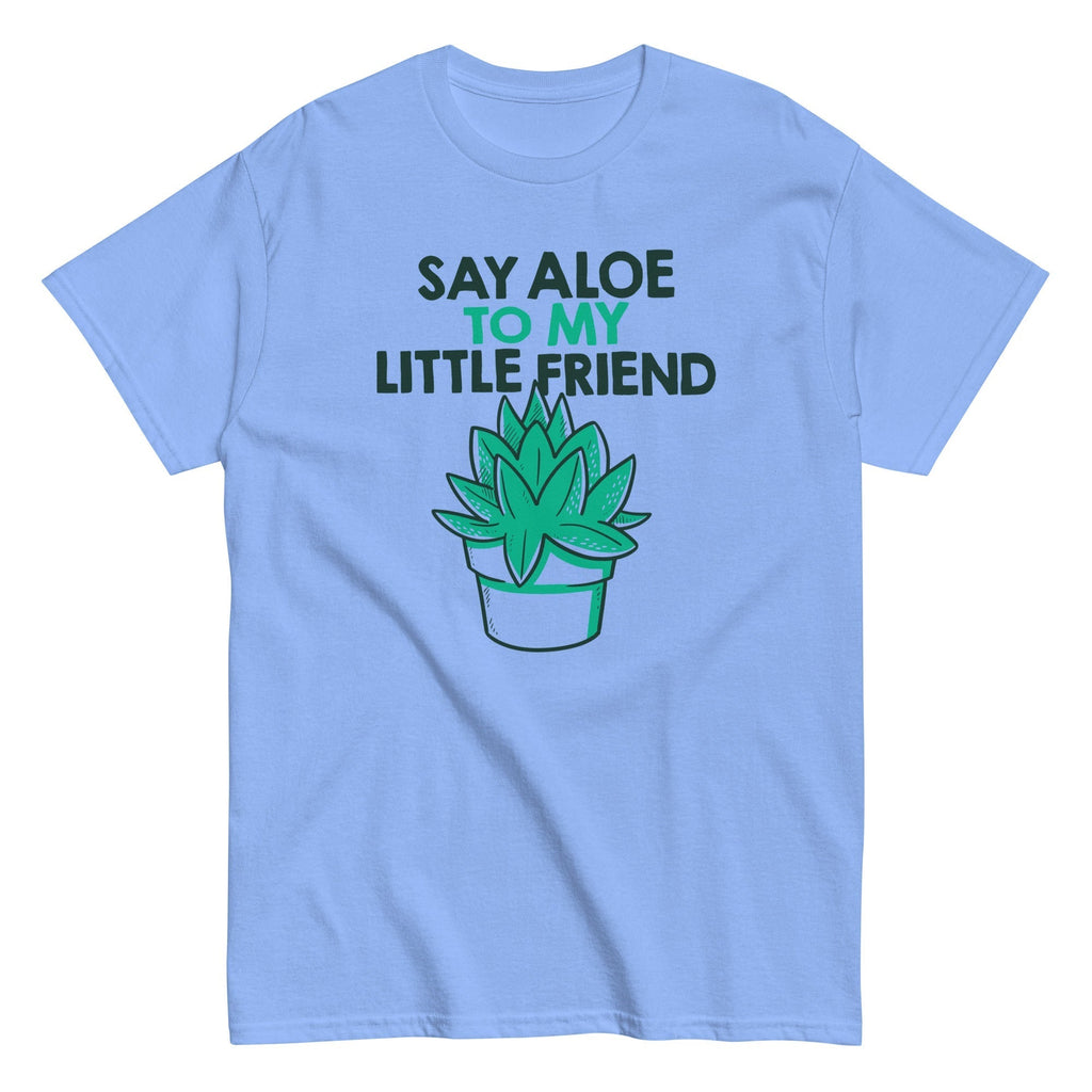 Say Aloe To My Little Friend Men's Classic Tee Hoodie, Sweatshirt | PureTeeCo.com (Image 2)