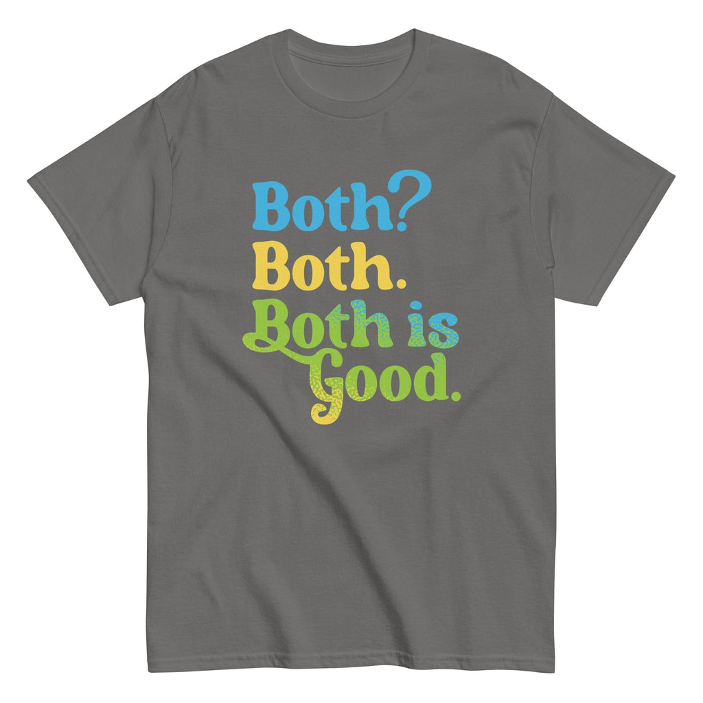 Both? Both. Both Is Good. Men's Classic Tee Hoodie, Sweatshirt | PureTeeCo.com (Image 4)