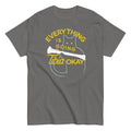 Everything Is Going Tibia Okay Men's Classic Tee Hoodie, Sweatshirt | PureTeeCo.com (Image 1)