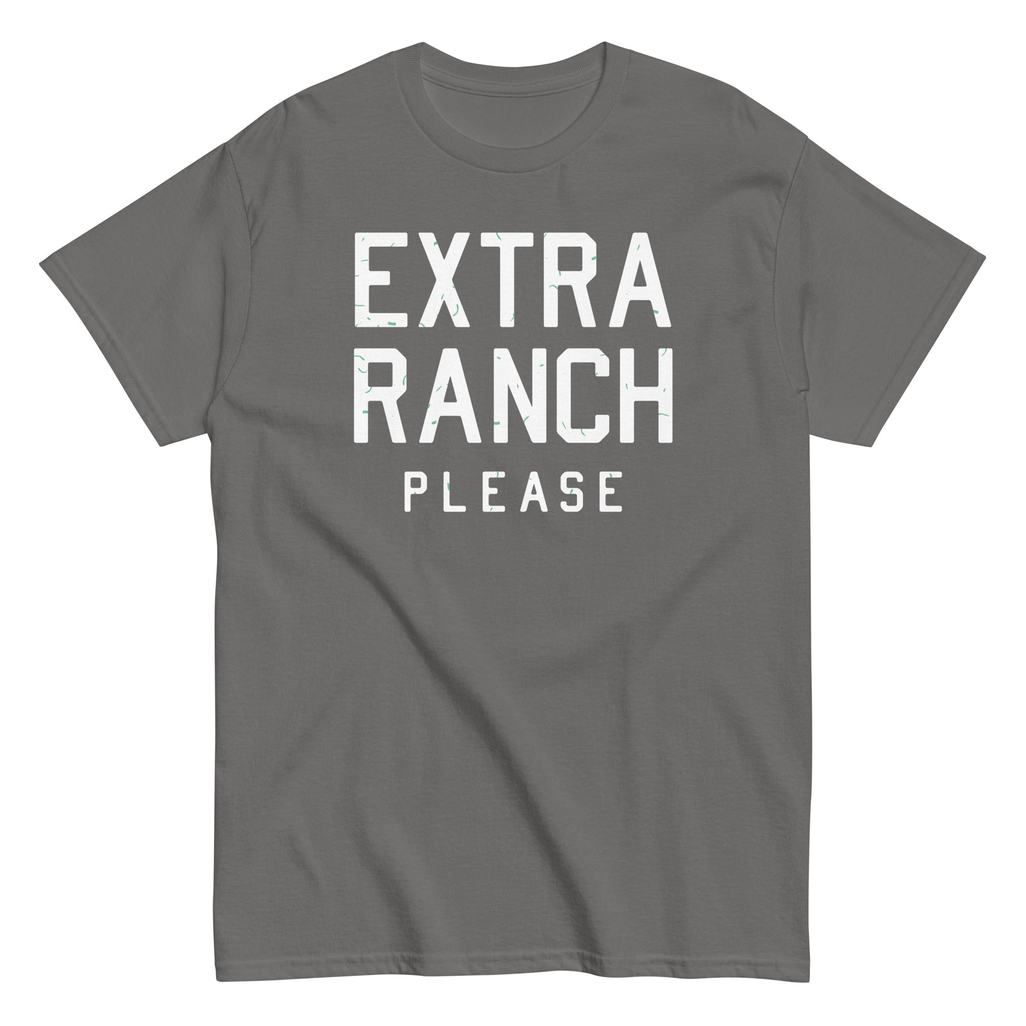 Extra Ranch Please Men's Classic Tee Hoodie, Sweatshirt | PureTeeCo.com (Image 5)