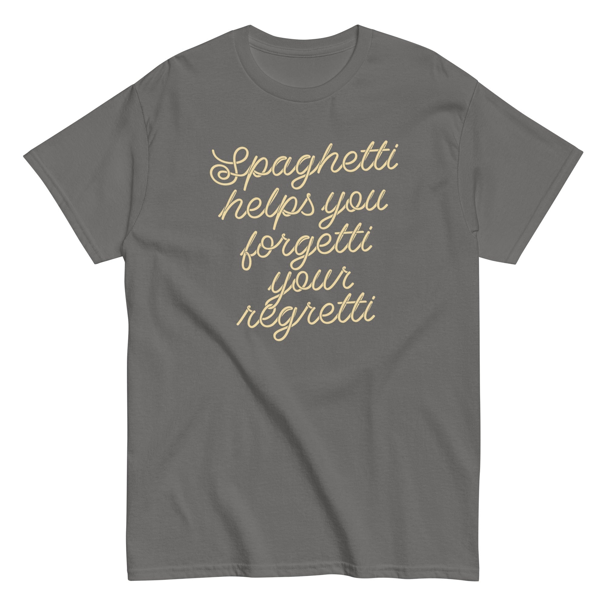 Spaghetti Helps You Forgetti Your Regretti Men's Classic Tee Hoodie, Sweatshirt | PureTeeCo.com (Image 1)