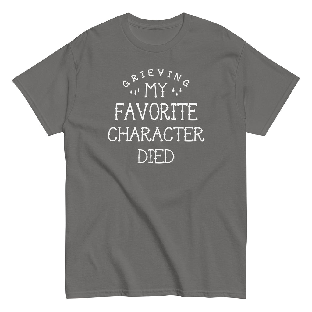My Favorite Character Died Men's Classic Tee Hoodie, Sweatshirt | PureTeeCo.com (Image 5)