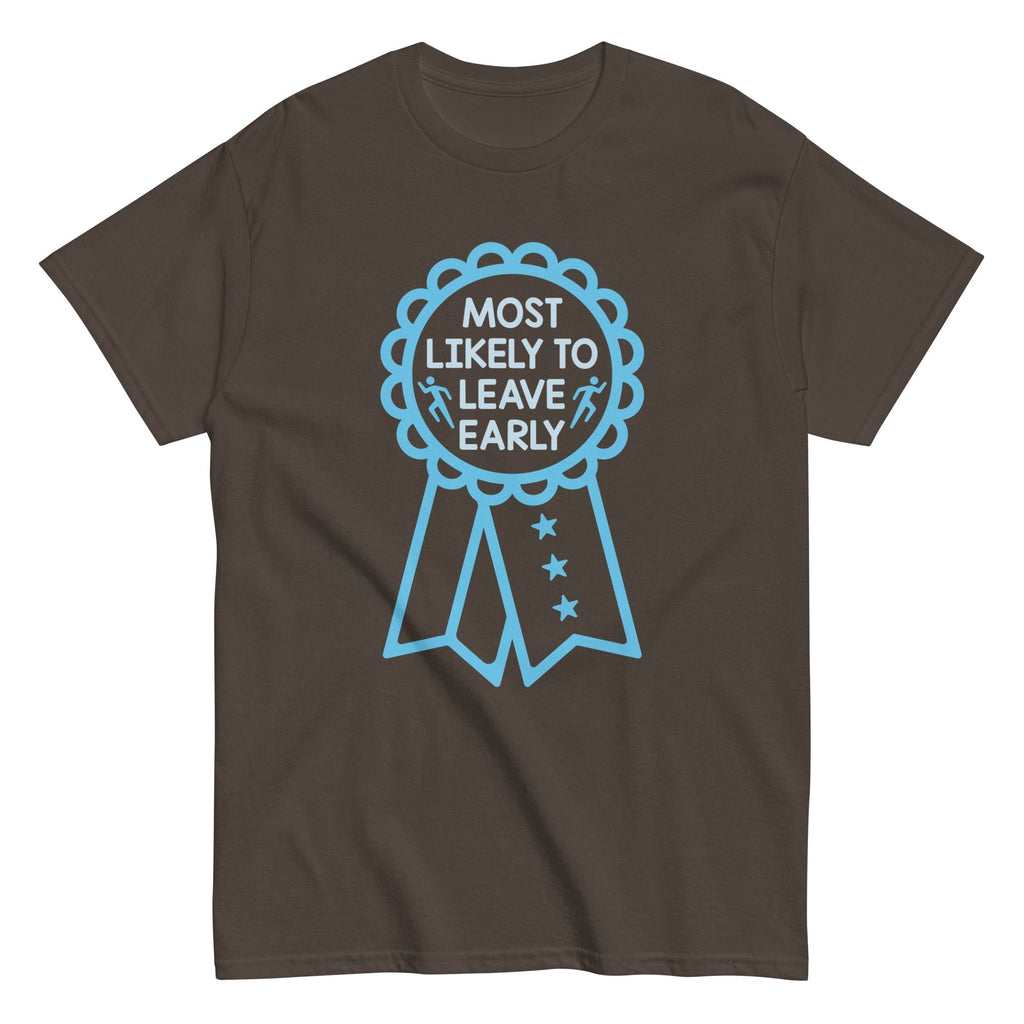 Most Likely To Leave Early Men's Classic Tee Hoodie, Sweatshirt | PureTeeCo.com (Image 1)