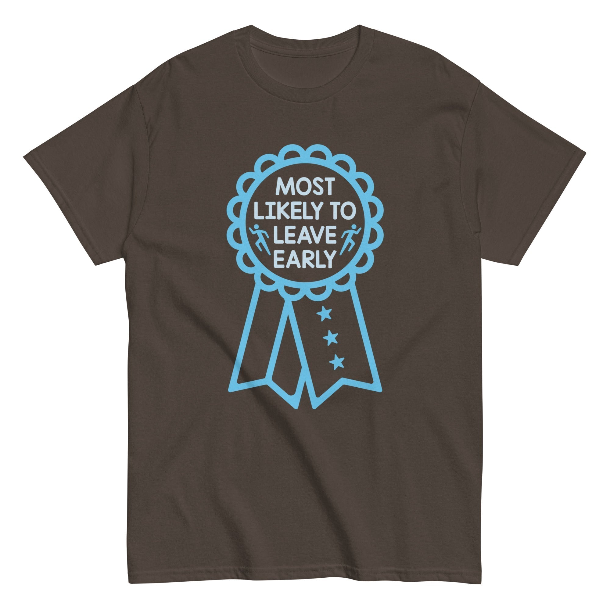 Most Likely To Leave Early Men's Classic Tee Hoodie, Sweatshirt | PureTeeCo.com (Image 1)