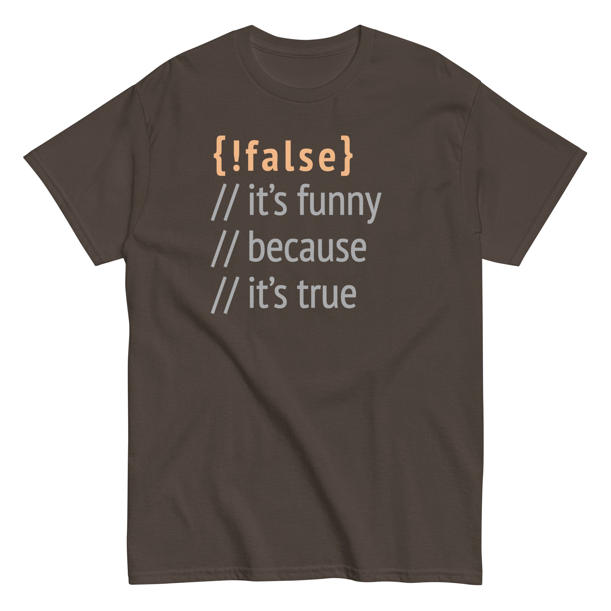It's Funny Because It's True Men's Classic Tee Hoodie, Sweatshirt | PureTeeCo.com (Image 3)