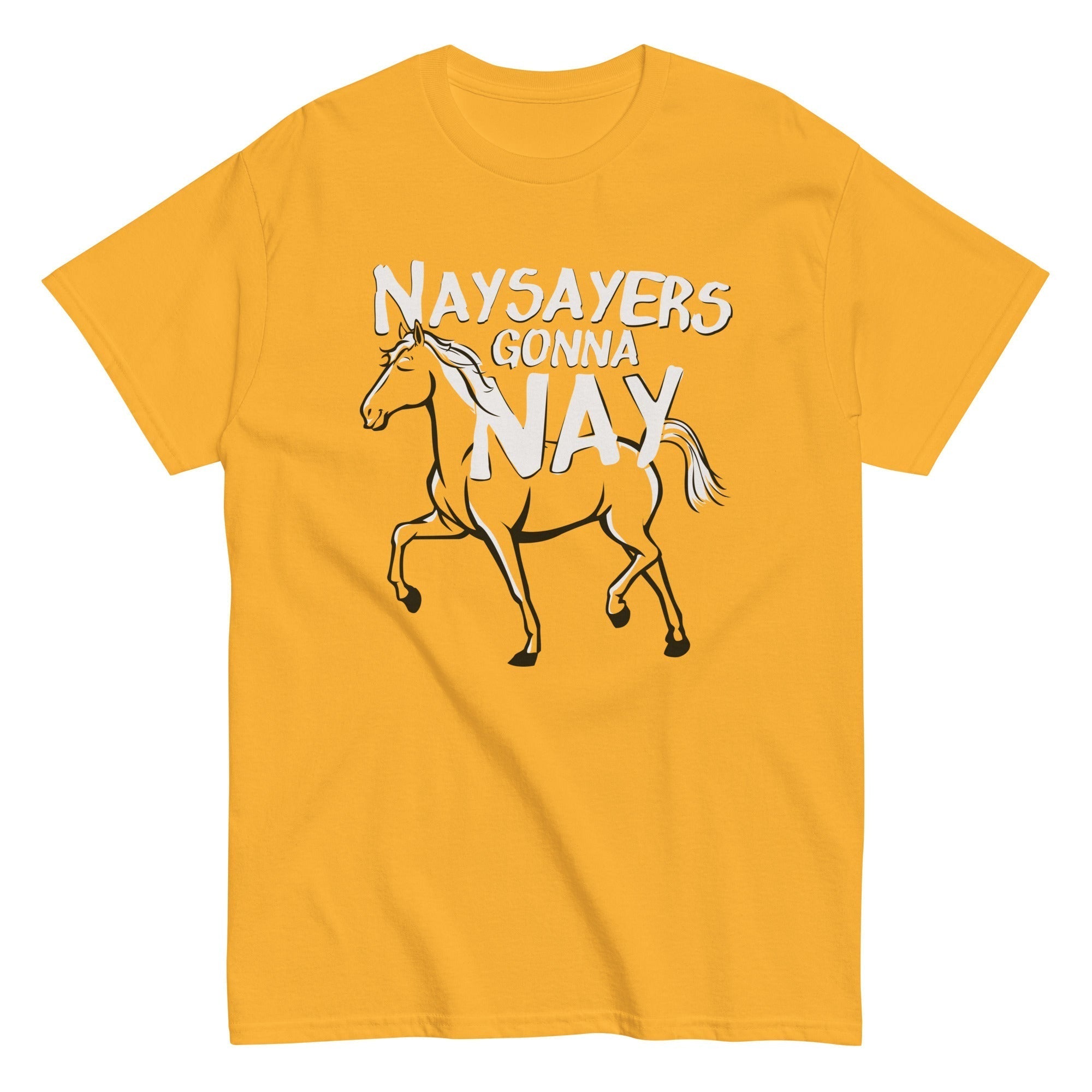 Nay Sayers Gonna Nay Men's Classic Tee Hoodie, Sweatshirt | PureTeeCo.com (Image 5)