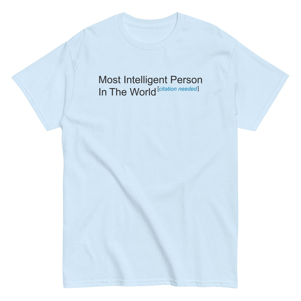 Most Intelligent Person in the World Citation Needed Men's Classic Tee Hoodie, Sweatshirt | PureTeeCo.com (Image 5)