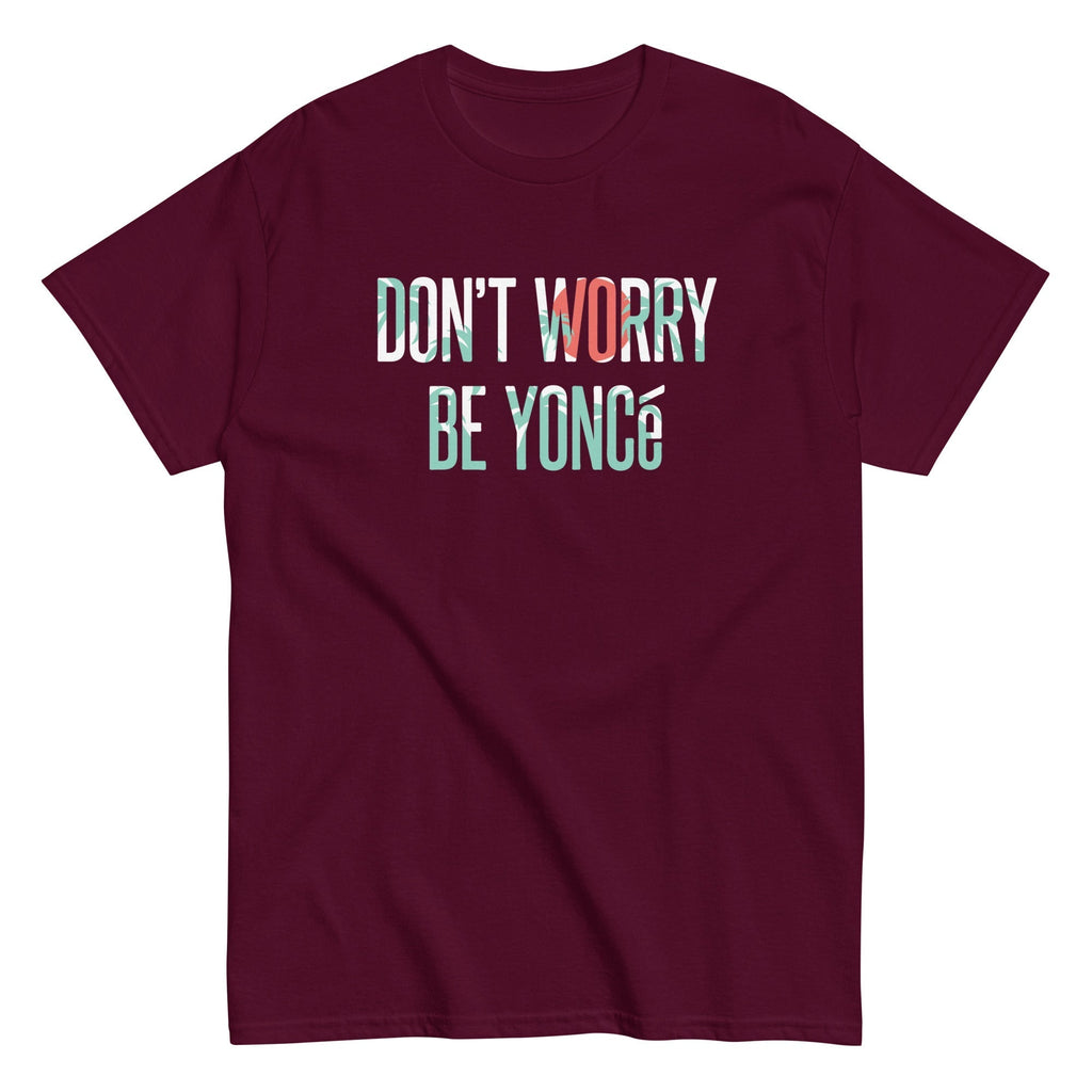 Don't Worry Be Yonce Men's Classic Tee Hoodie, Sweatshirt | PureTeeCo.com (Image 2)