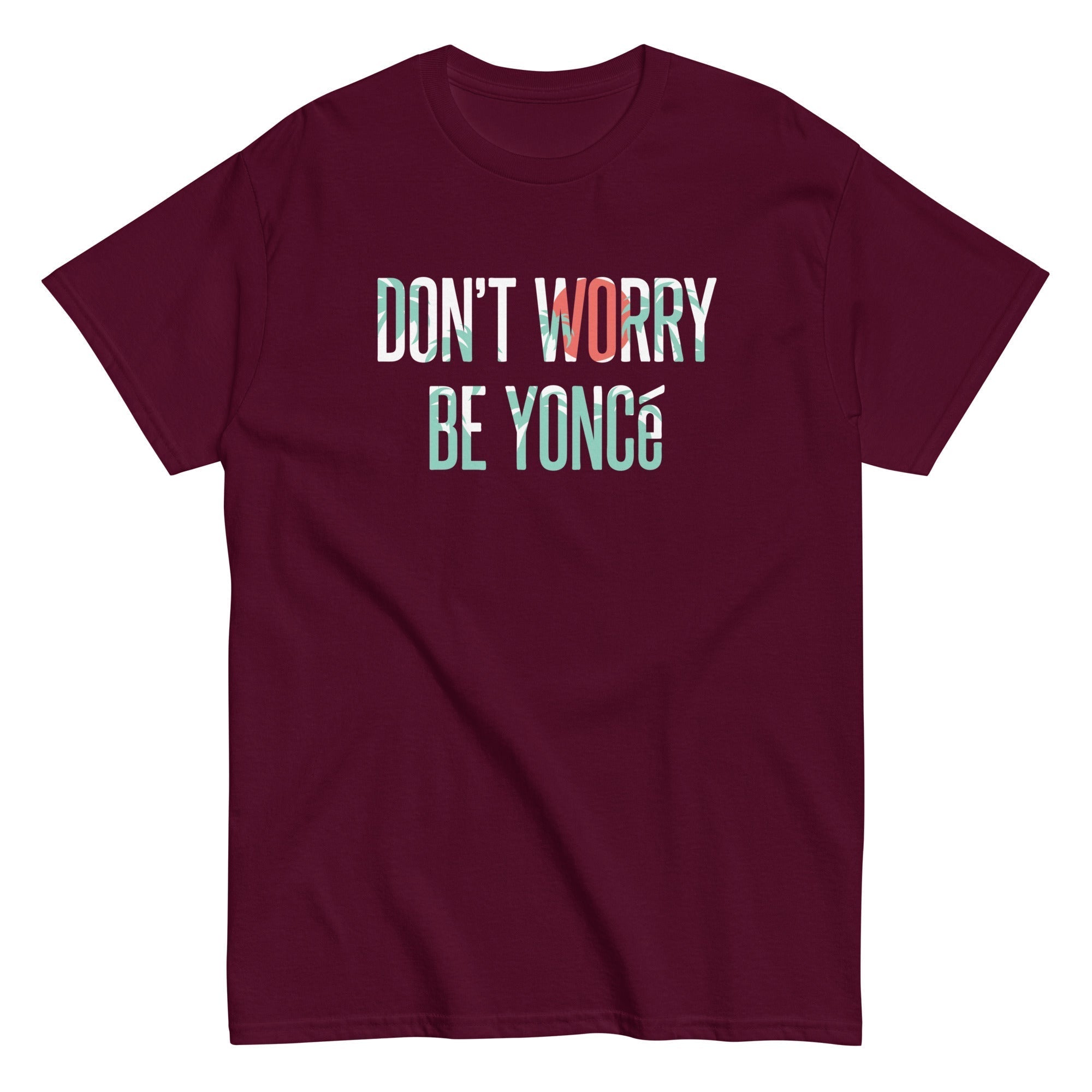 Don't Worry Be Yonce Men's Classic Tee Hoodie, Sweatshirt | PureTeeCo.com (Image 2)