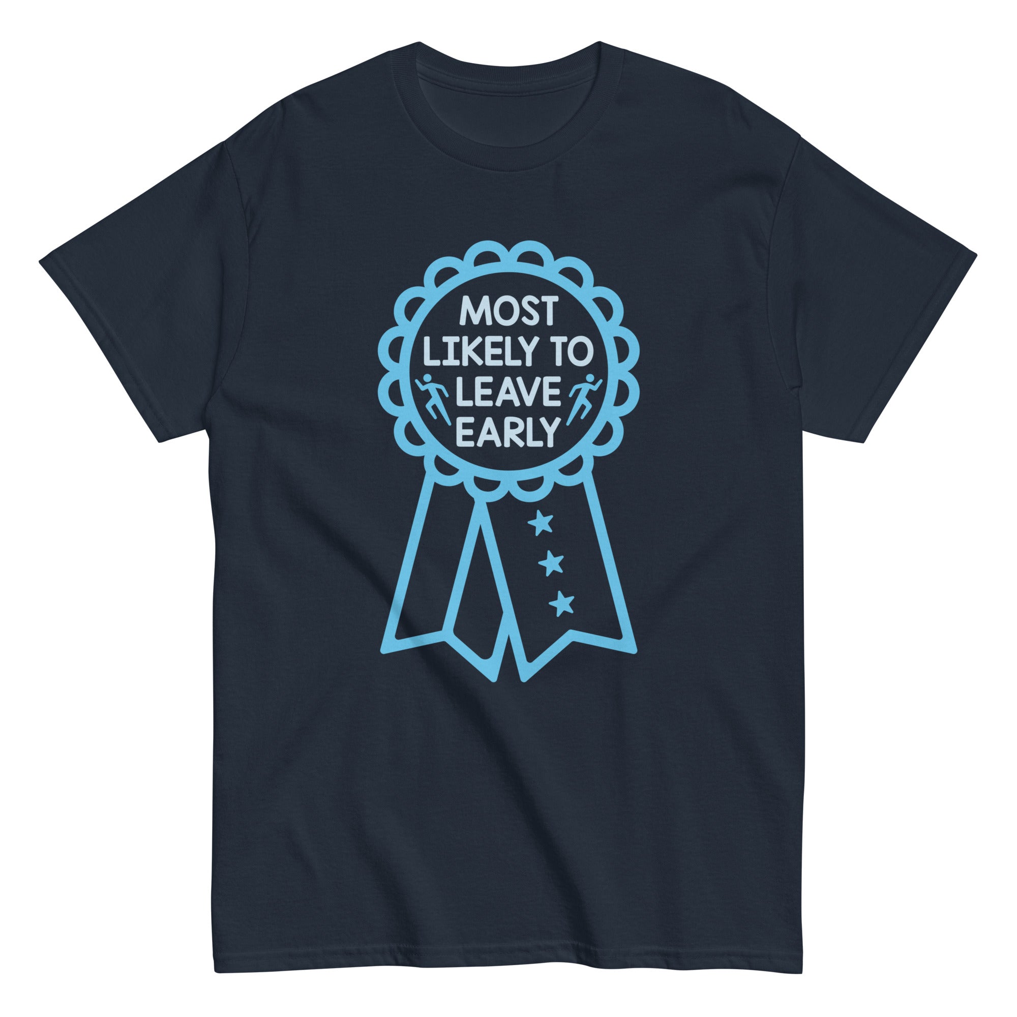Most Likely To Leave Early Men's Classic Tee Hoodie, Sweatshirt | PureTeeCo.com (Image 4)