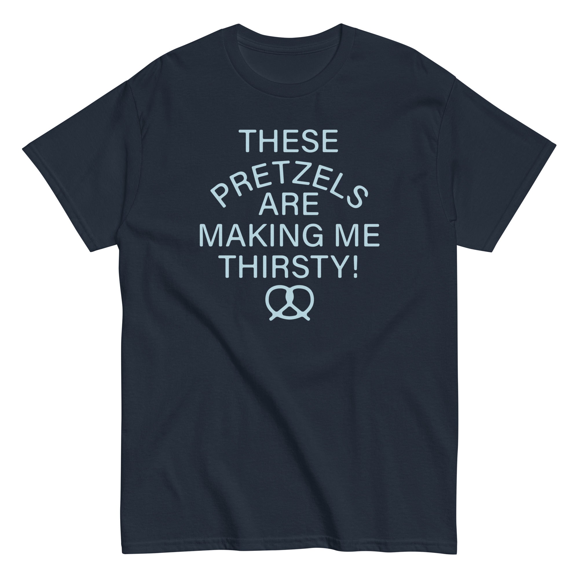 These Pretzels Are Making Me Thirsty! Men's Classic Tee Hoodie, Sweatshirt | PureTeeCo.com (Image 4)