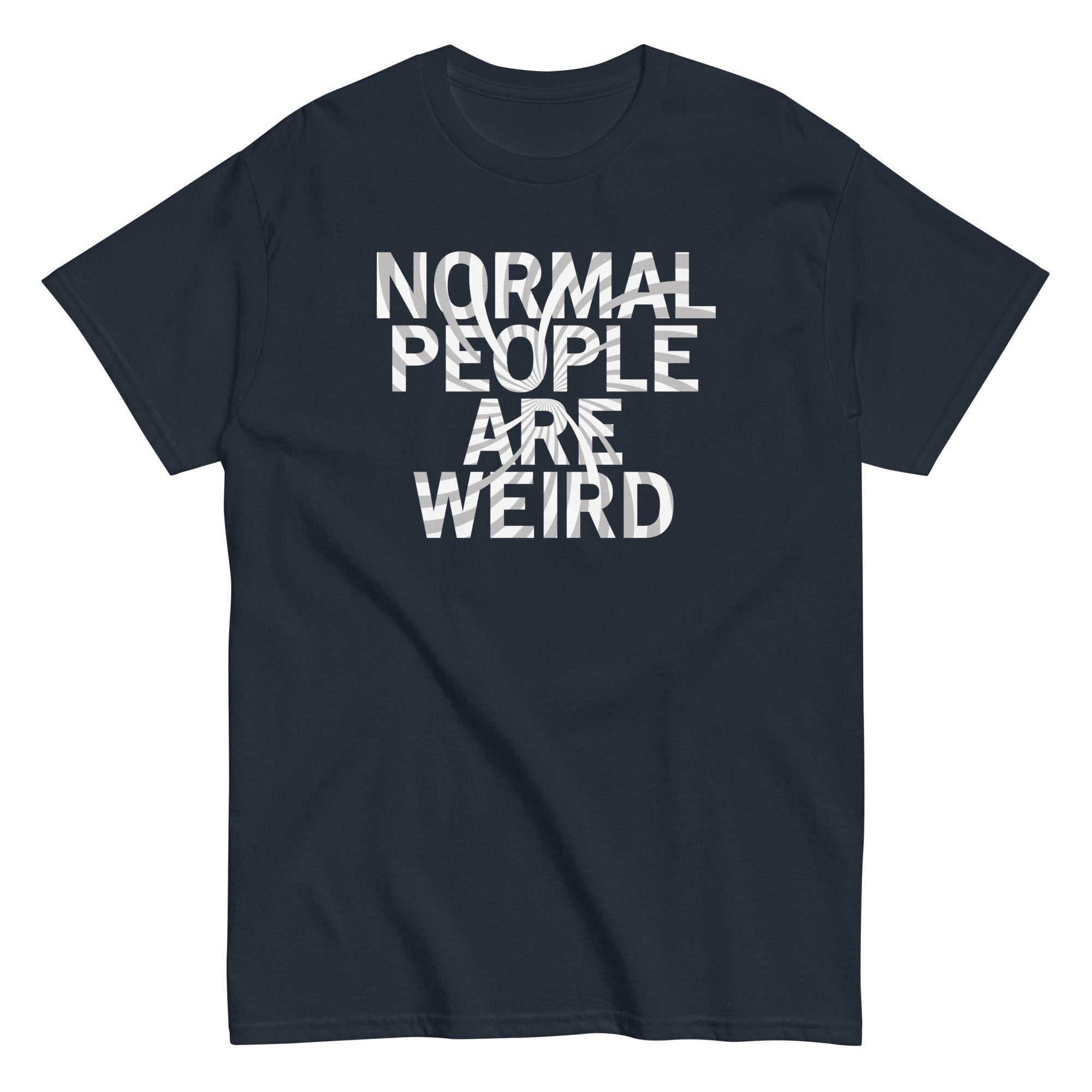 Normal People Are Weird Men's Classic Tee Hoodie, Sweatshirt | PureTeeCo.com (Image 2)