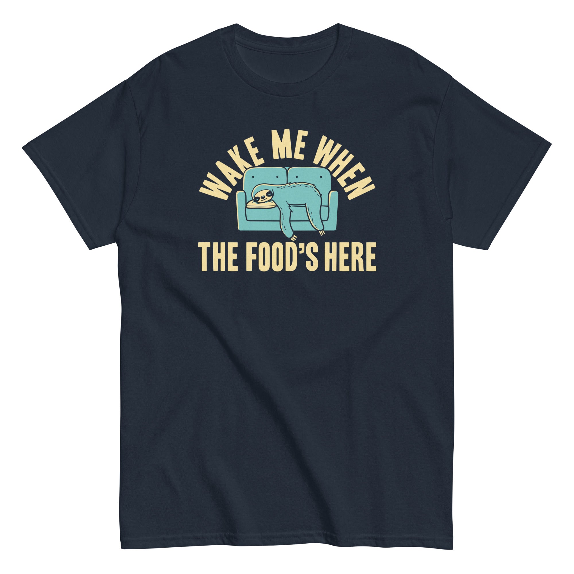Wake Me When The Food's Here Men's Classic Tee Hoodie, Sweatshirt | PureTeeCo.com (Image 1)