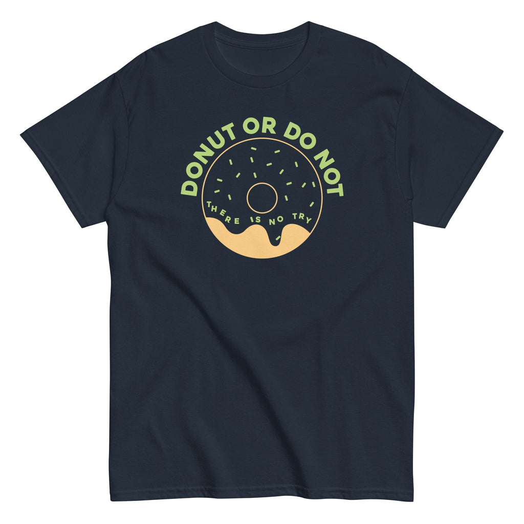 Donut Or Do Not Men's Classic Tee Hoodie, Sweatshirt | PureTeeCo.com (Image 2)