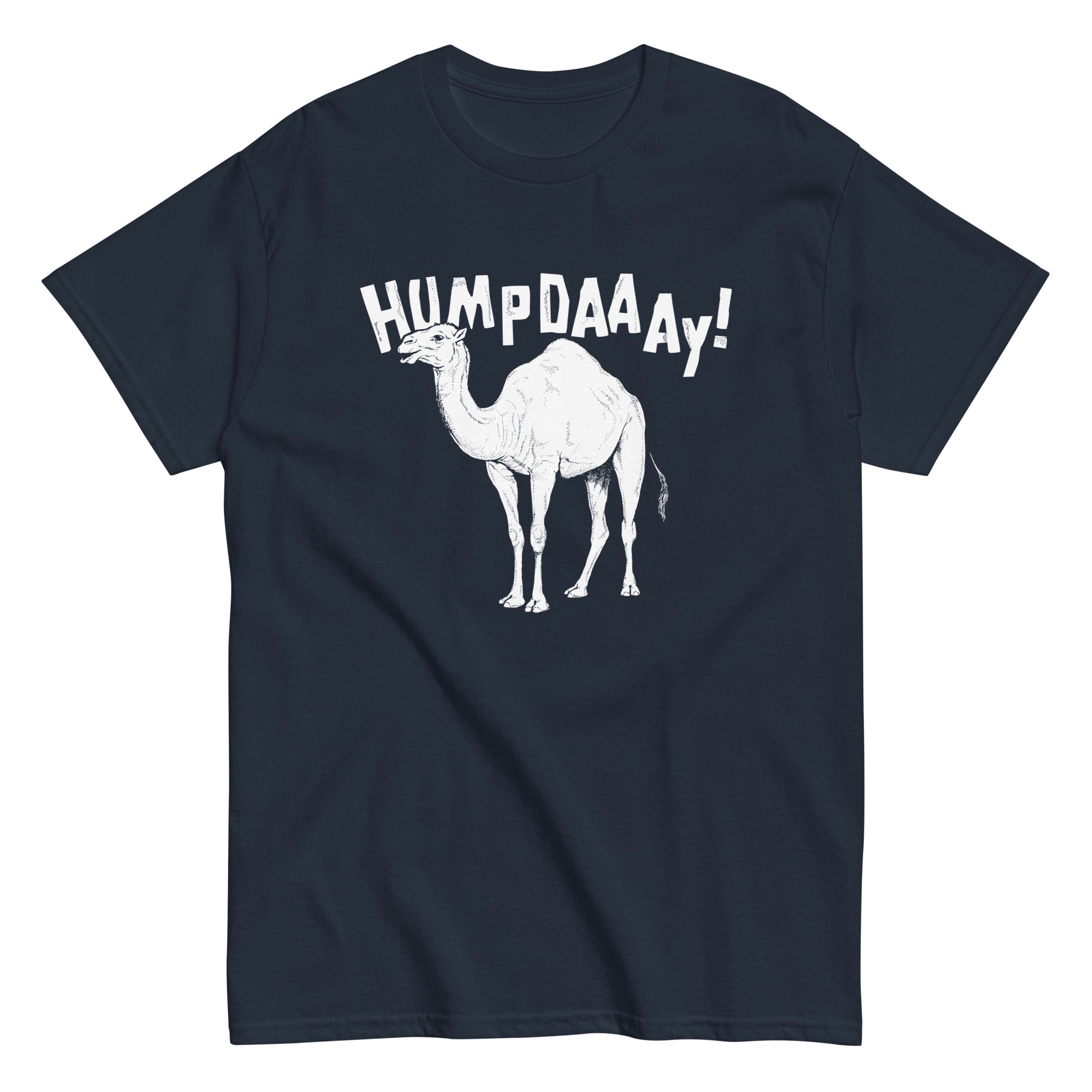Hump Day! Men's Classic Tee Hoodie, Sweatshirt | PureTeeCo.com (Image 1)