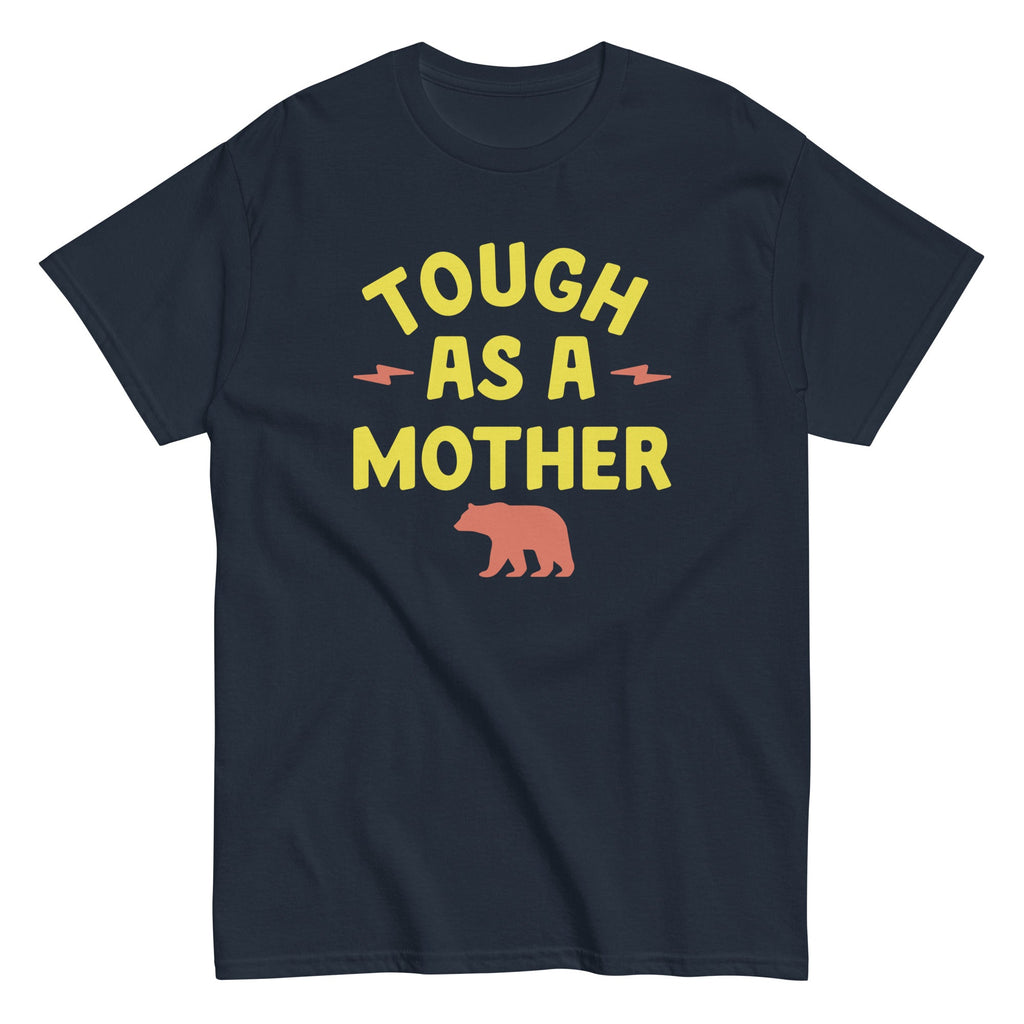 Tough As A Mother Men's Classic Tee Hoodie, Sweatshirt | PureTeeCo.com (Image 3)