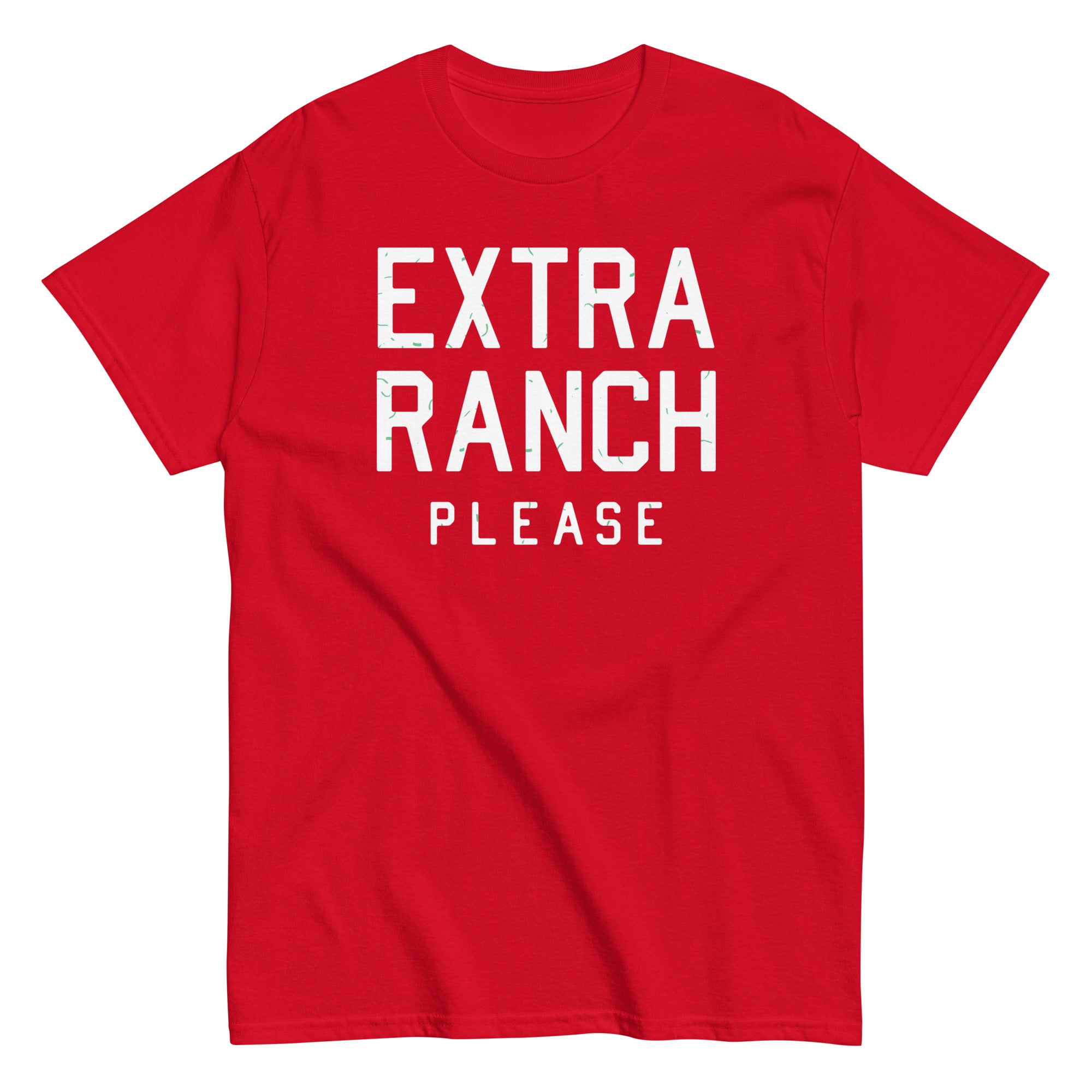 Extra Ranch Please Men's Classic Tee Hoodie, Sweatshirt | PureTeeCo.com (Image 3)