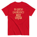 In Queso Emergency: Melt Cheese Men's Classic Tee Hoodie, Sweatshirt | PureTeeCo.com (Image 1)