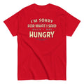 What I Said When I Was Hungry Men's Classic Tee Hoodie, Sweatshirt | PureTeeCo.com (Image 1)