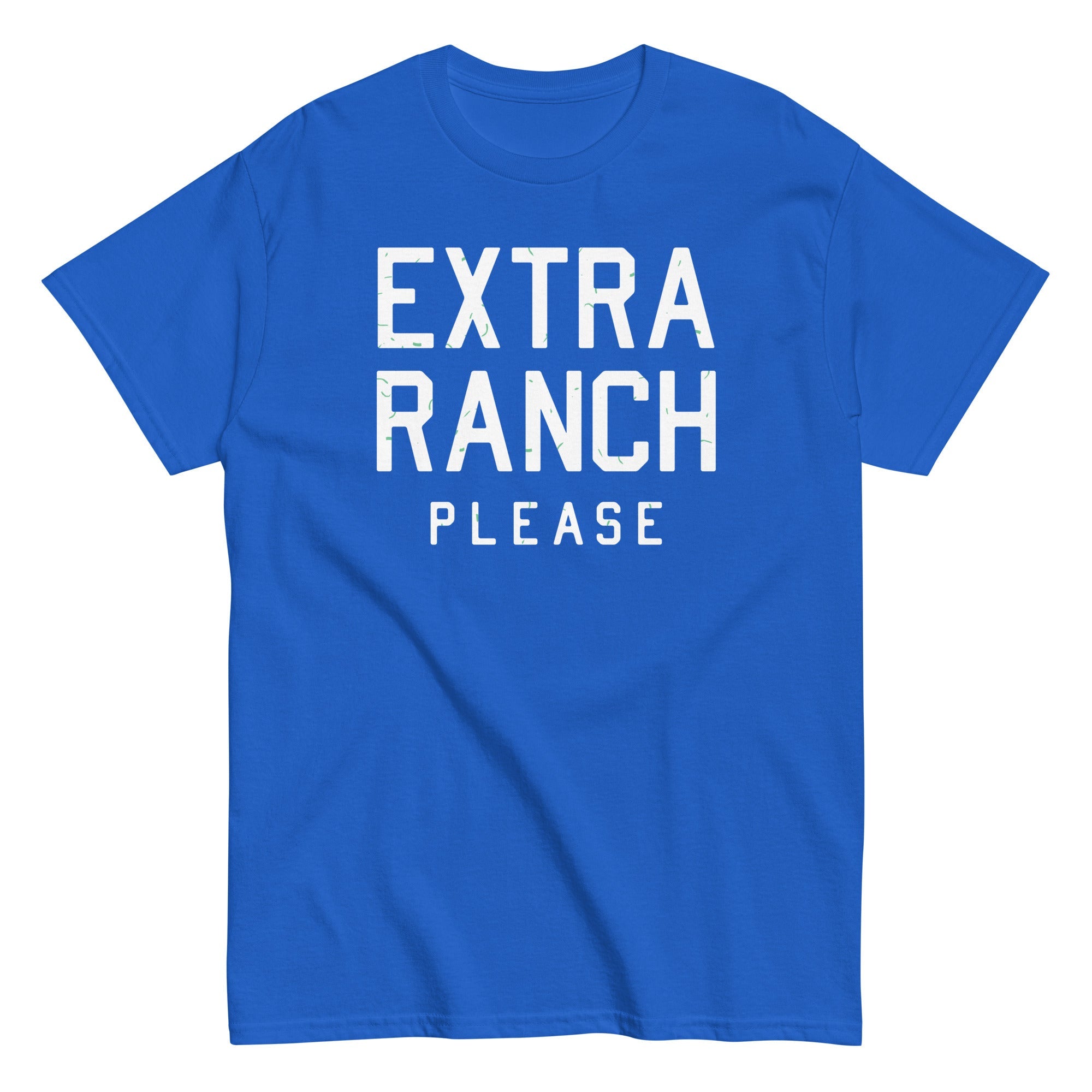 Extra Ranch Please Men's Classic Tee Hoodie, Sweatshirt | PureTeeCo.com (Image 4)