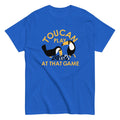 Toucan Play At That Game Men's Classic Tee Hoodie, Sweatshirt | PureTeeCo.com (Image 1)