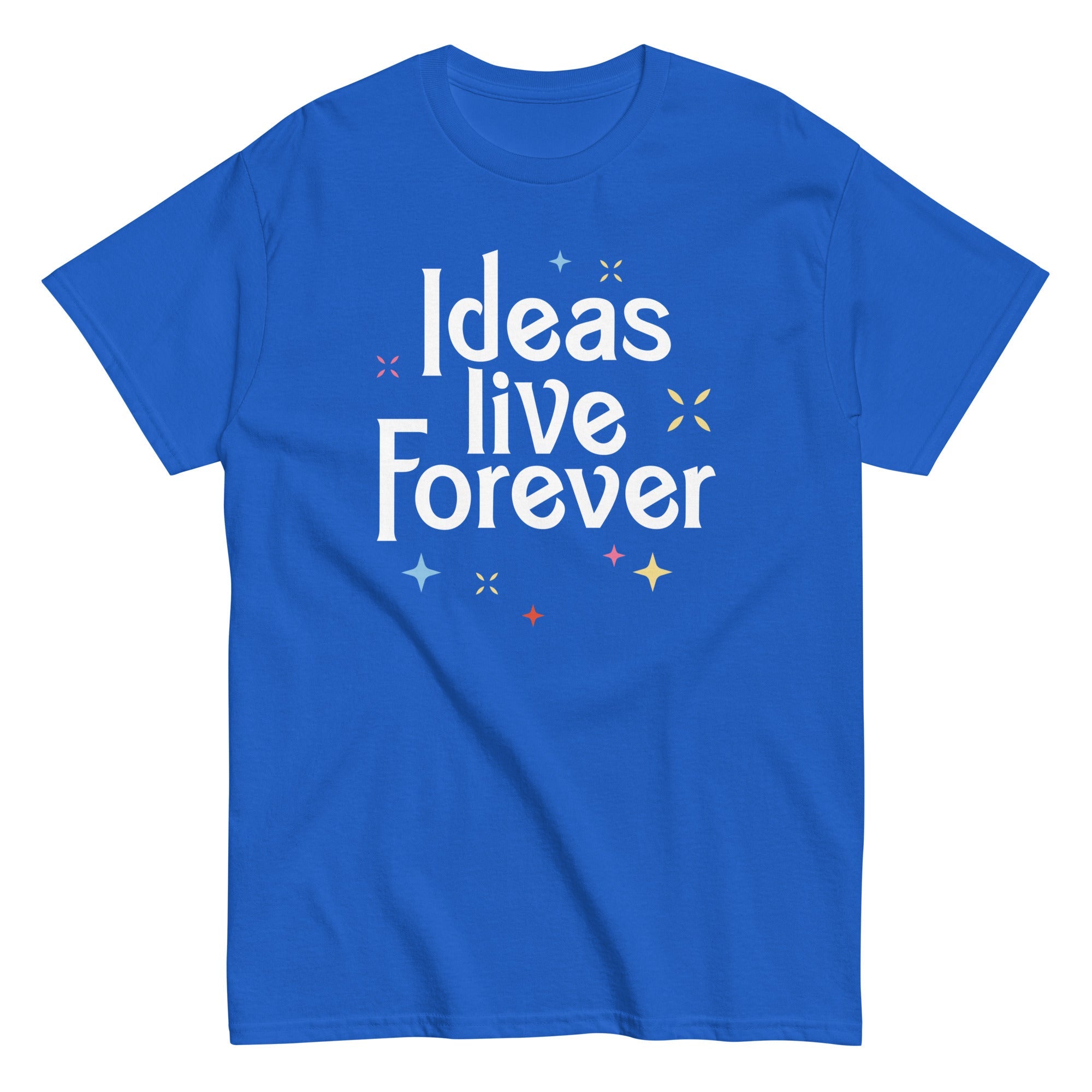 Ideas Live Forever Men's Classic Tee Hoodie, Sweatshirt | PureTeeCo.com (Image 4)