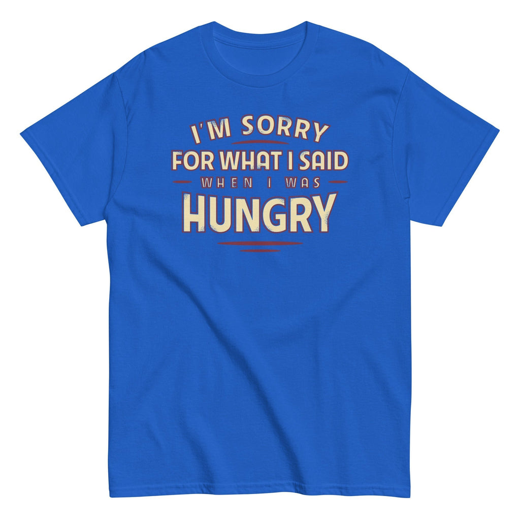 What I Said When I Was Hungry Men's Classic Tee Hoodie, Sweatshirt | PureTeeCo.com (Image 2)