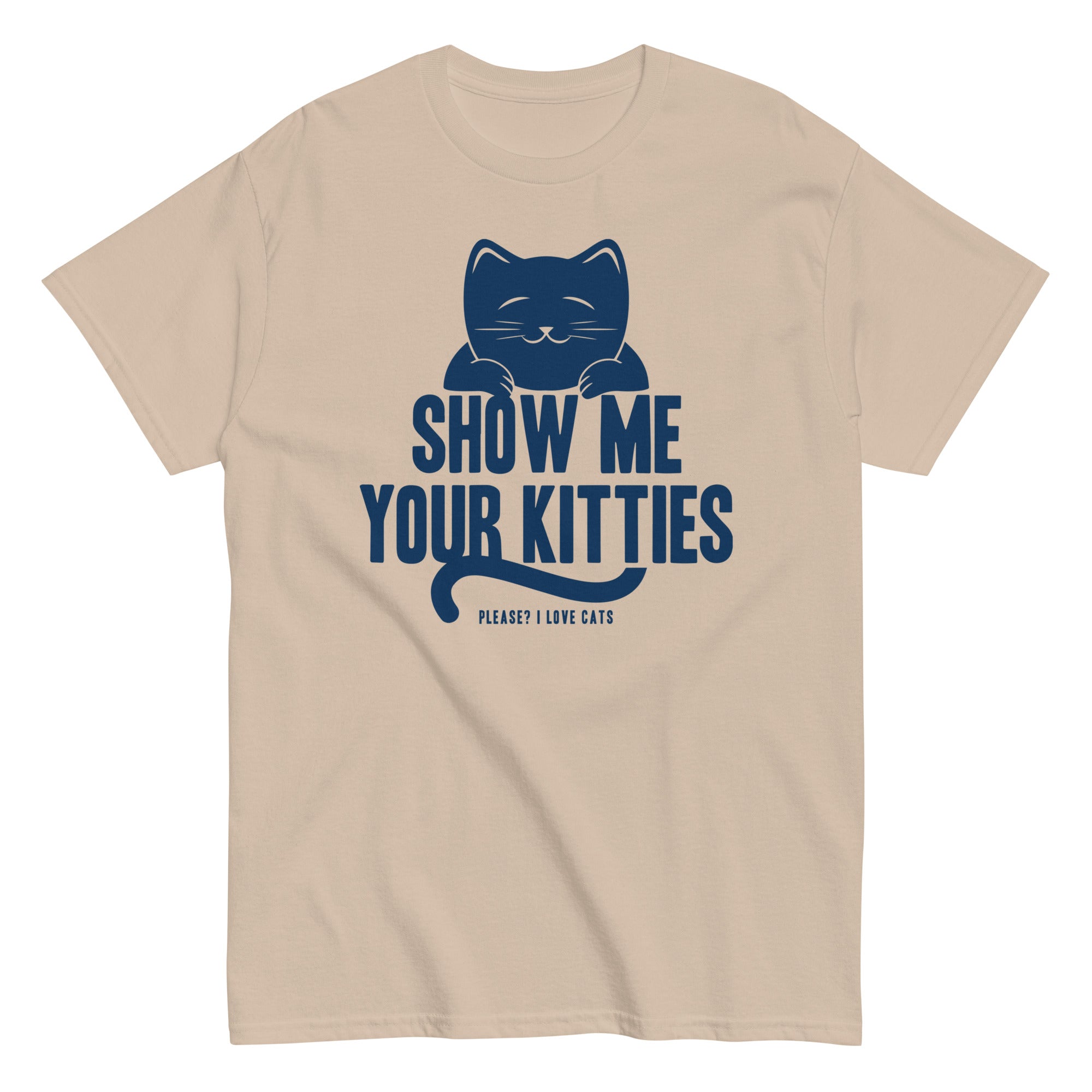 Show Me Your Kitties Men's Classic Tee Hoodie, Sweatshirt | PureTeeCo.com (Image 3)