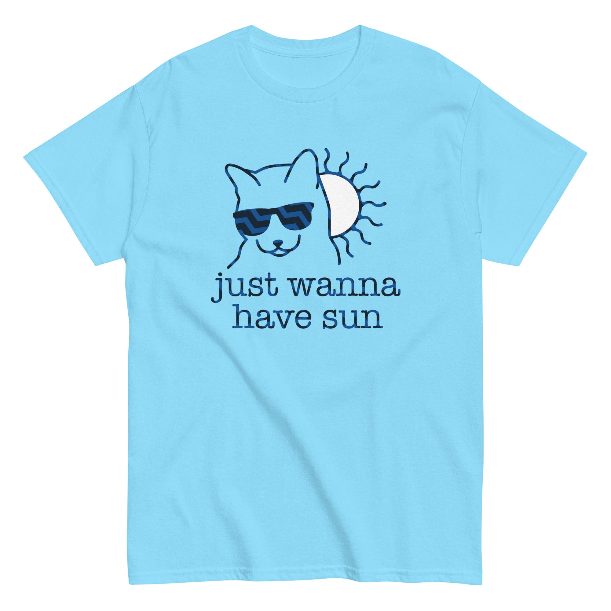 Just Wanna Have Sun Men's Classic Tee Hoodie, Sweatshirt | PureTeeCo.com (Image 1)