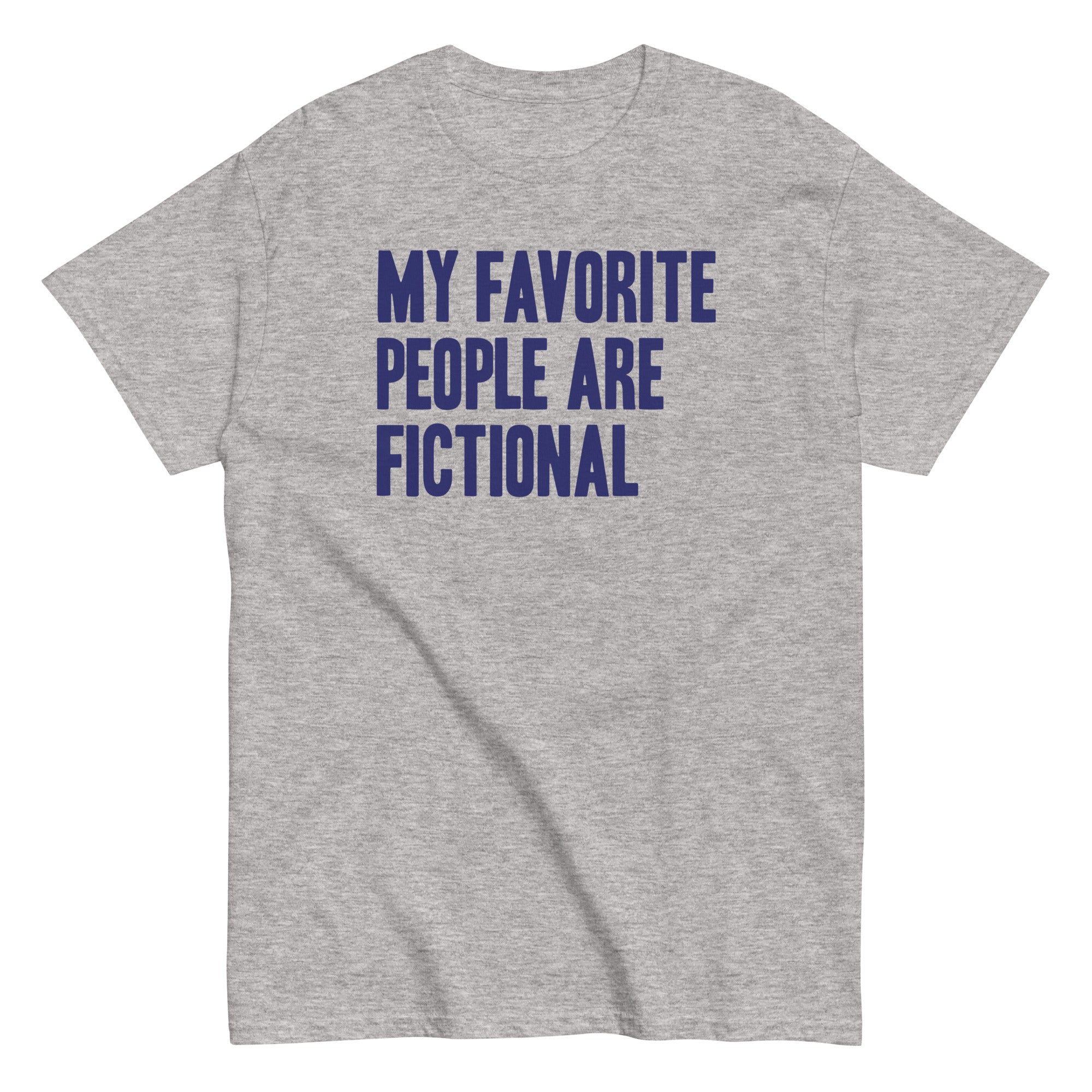 My Favorite People Are Fictional Men's Classic Tee Hoodie, Sweatshirt | PureTeeCo.com (Image 3)