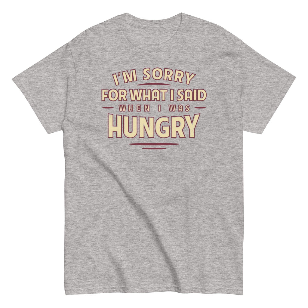What I Said When I Was Hungry Men's Classic Tee Hoodie, Sweatshirt | PureTeeCo.com (Image 4)