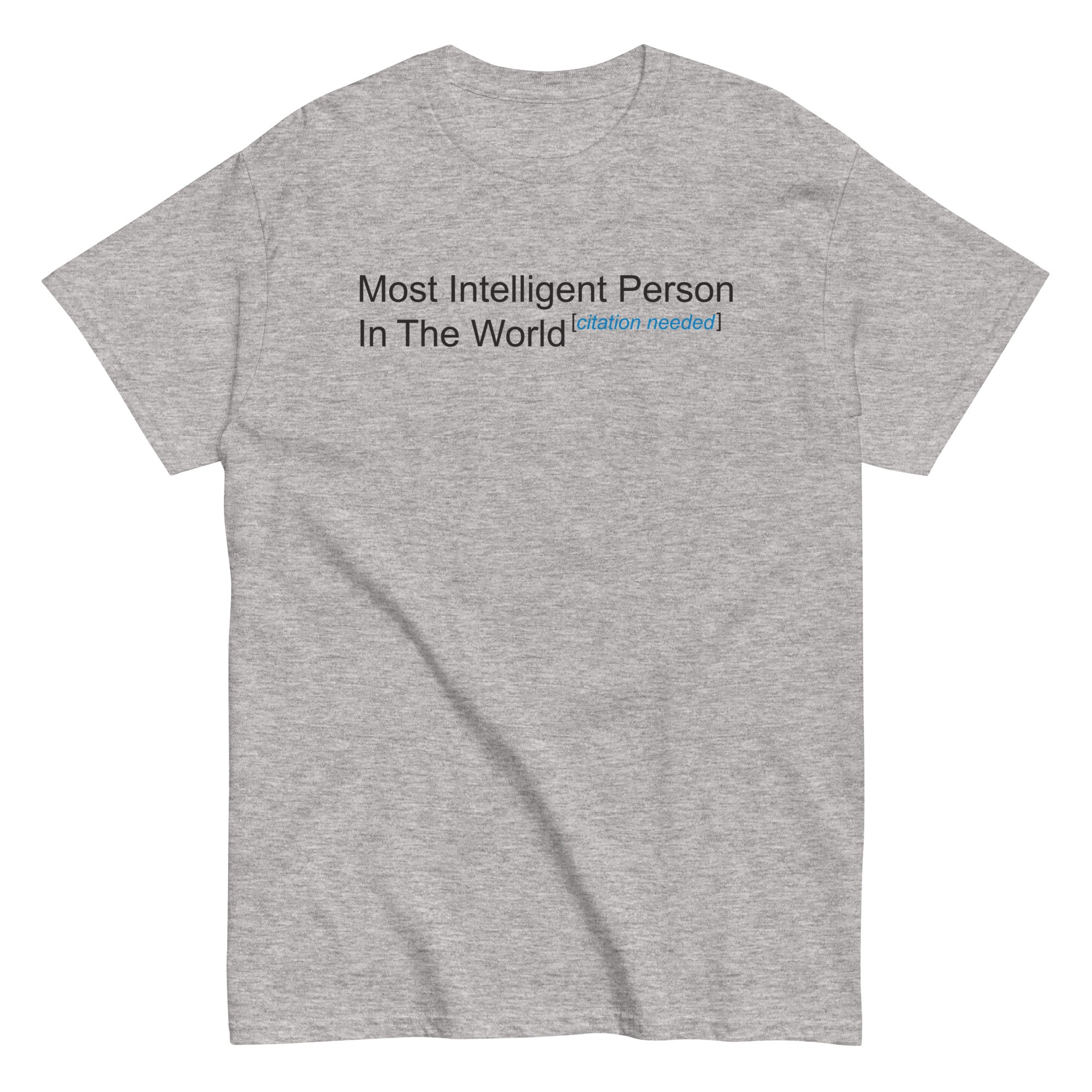 Most Intelligent Person in the World Citation Needed Men's Classic Tee Hoodie, Sweatshirt | PureTeeCo.com (Image 4)