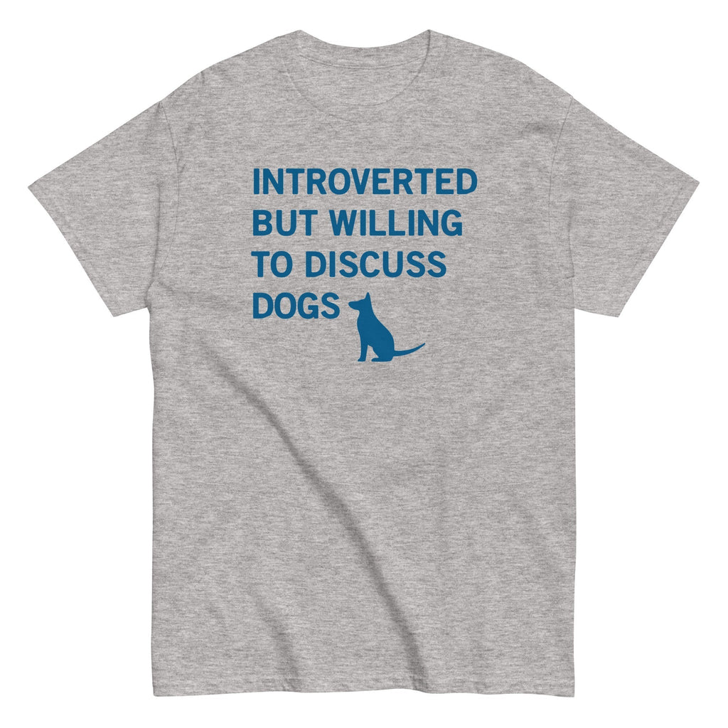 Introverted But Willing To Discuss Dogs Men's Classic Tee Hoodie, Sweatshirt | PureTeeCo.com (Image 1)