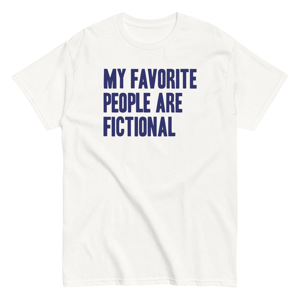 My Favorite People Are Fictional Men's Classic Tee Hoodie, Sweatshirt | PureTeeCo.com (Image 5)