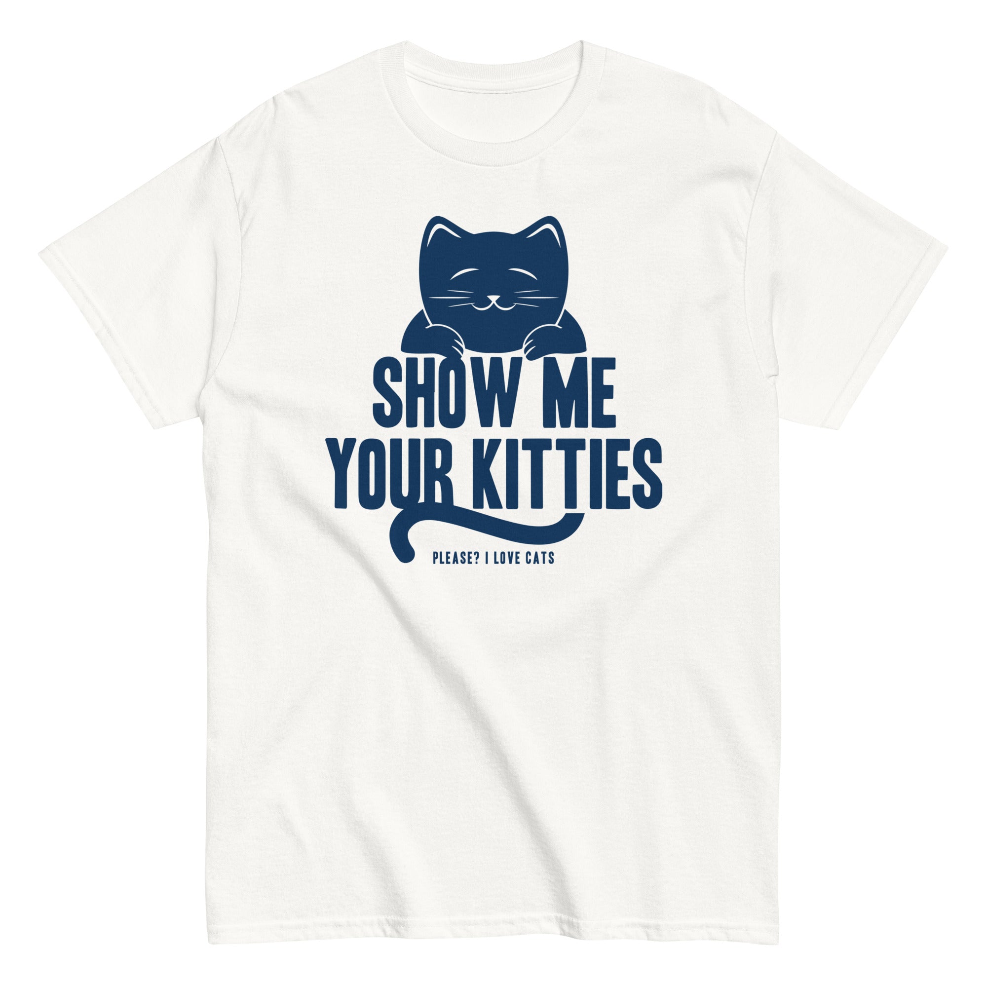 Show Me Your Kitties Men's Classic Tee Hoodie, Sweatshirt | PureTeeCo.com (Image 4)