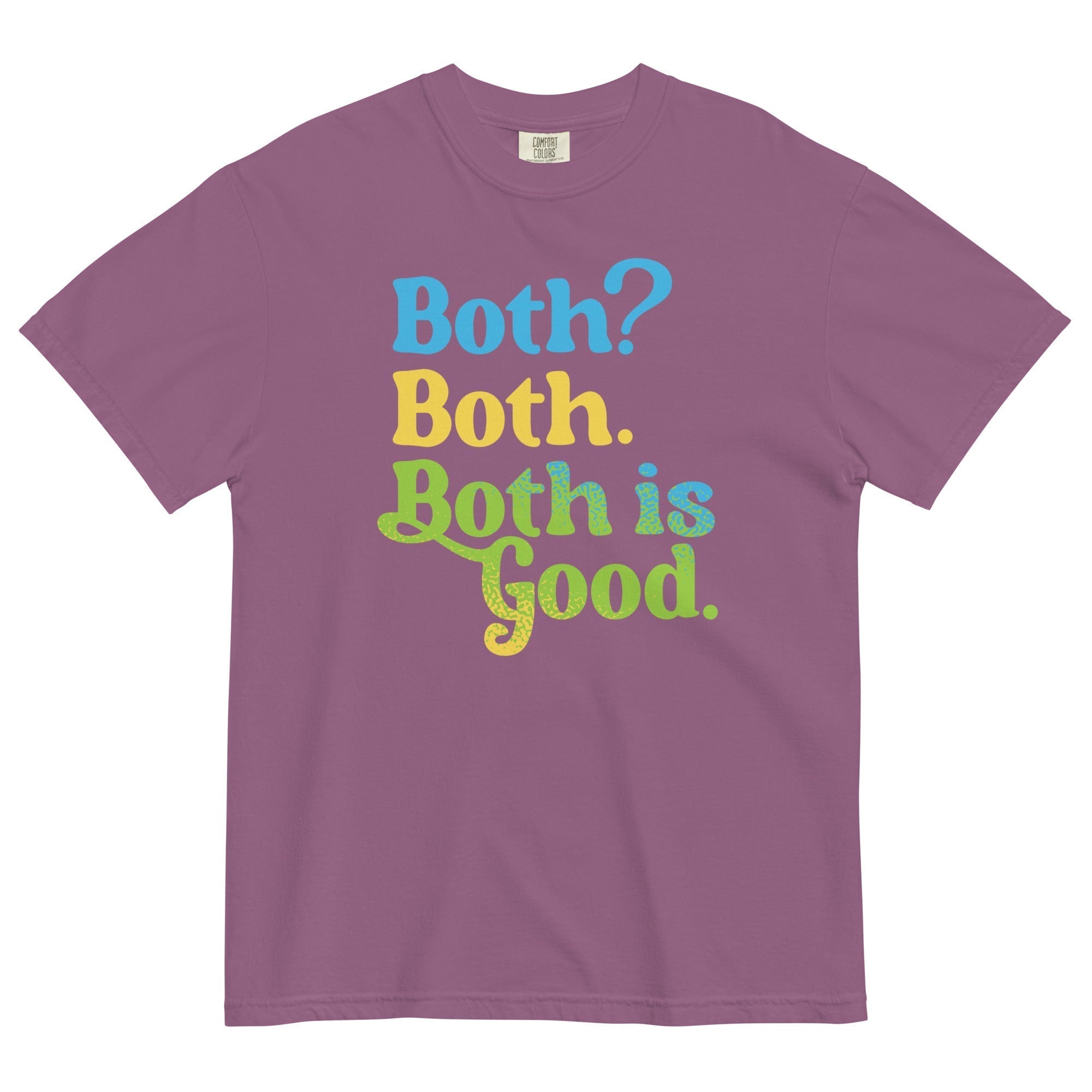 Both? Both. Both Is Good. Men's Relaxed Fit Tee Hoodie, Sweatshirt | PureTeeCo.com (Image 4)